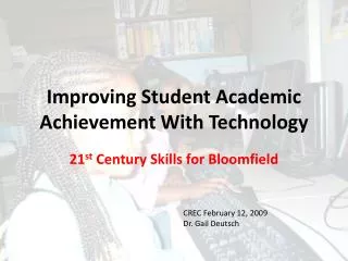 Improving Student Academic Achievement With Technology