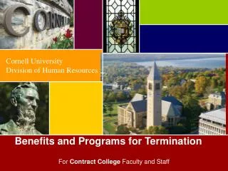 Benefits and Programs for Termination