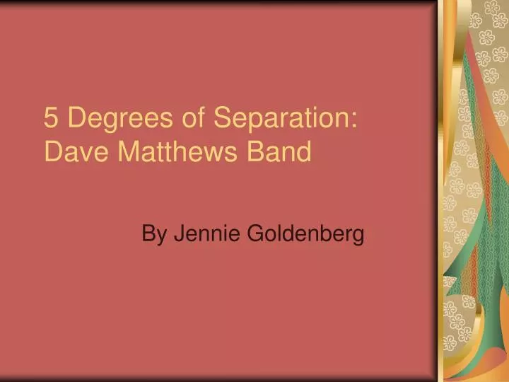 5 degrees of separation dave matthews band
