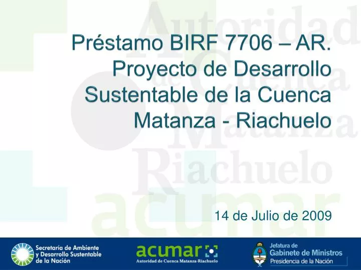 pr stamo birf 7706 ar proyecto de desarrollo sustentable de la cuenca matanza riachuelo