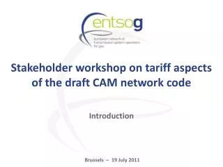 Stakeholder workshop on tariff aspects of the draft CAM network code