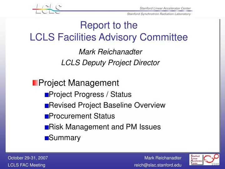 report to the lcls facilities advisory committee