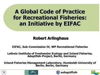 Robert Arlinghaus EIFAC, Sub-Commission IV, WP Recreational Fisheries