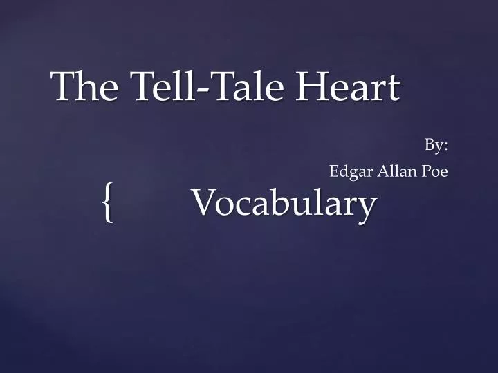the tell tale heart by edgar allan poe