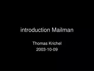 introduction Mailman