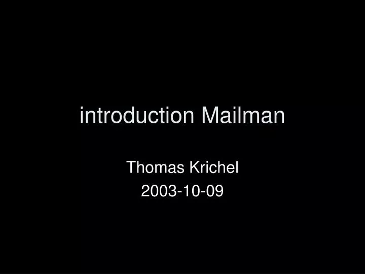 introduction mailman