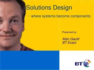 Solutions Design - where systems become components