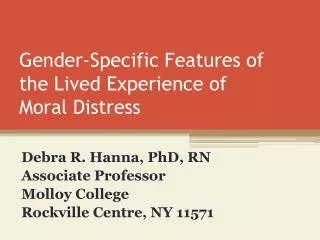 Gender-Specific Features of the Lived Experience of Moral Distress