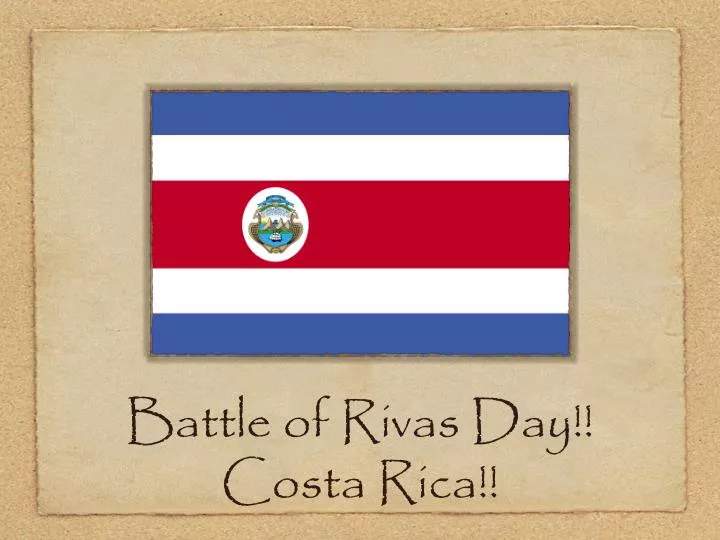 battle of rivas day costa rica