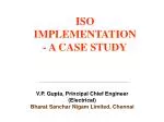 ISO IMPLEMENTATION - A CASE STUDY - slide 1