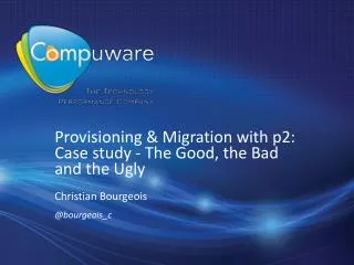 Provisioning &amp; Migration with p2: Case study - The Good, the Bad and the Ugly