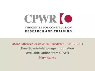 OSHA Alliance Construction Roundtable - Feb.17, 2011 Free Spanish-language Information