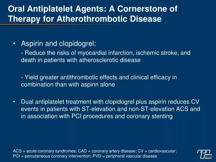oral antiplatelet agents a cornerstone of therapy for atherothrombotic disease