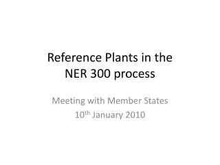 Reference Plants in the NER 300 process