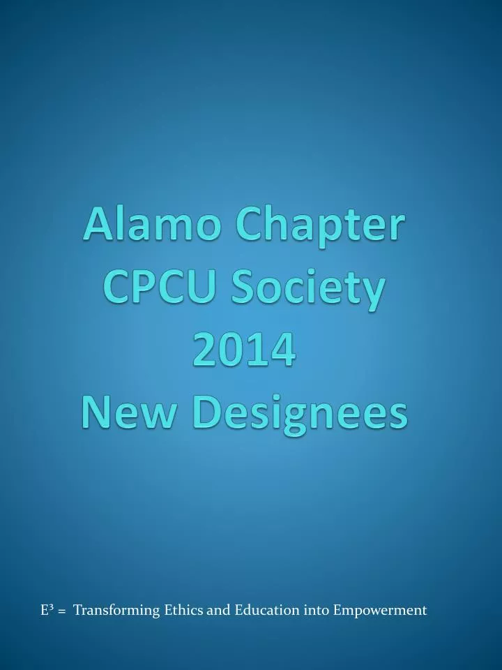 alamo chapter cpcu society 2014 new designees