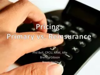Pricing: Primary vs. Reinsurance