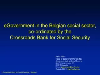 eGovernment in the Belgian social sector, co-ordinated by the Crossroads Bank for Social Security
