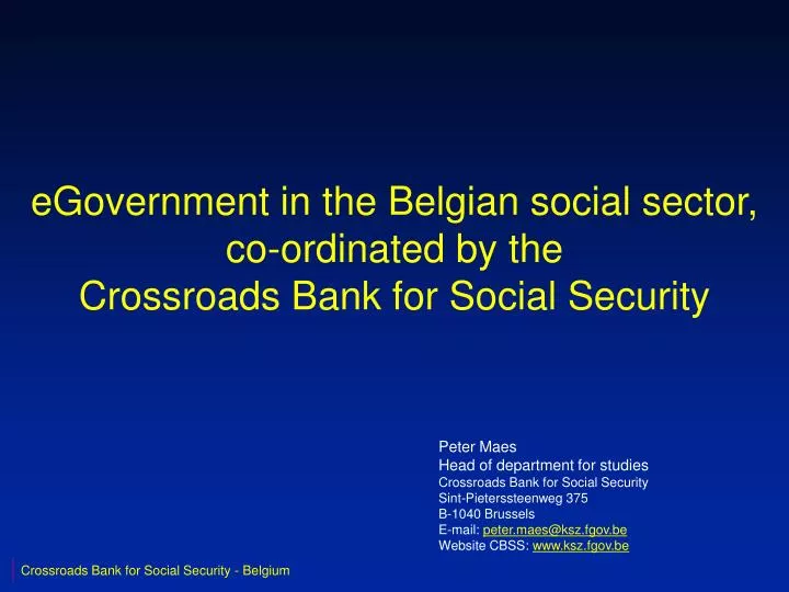 egovernment in the belgian social sector co ordinated by the crossroads bank for social security