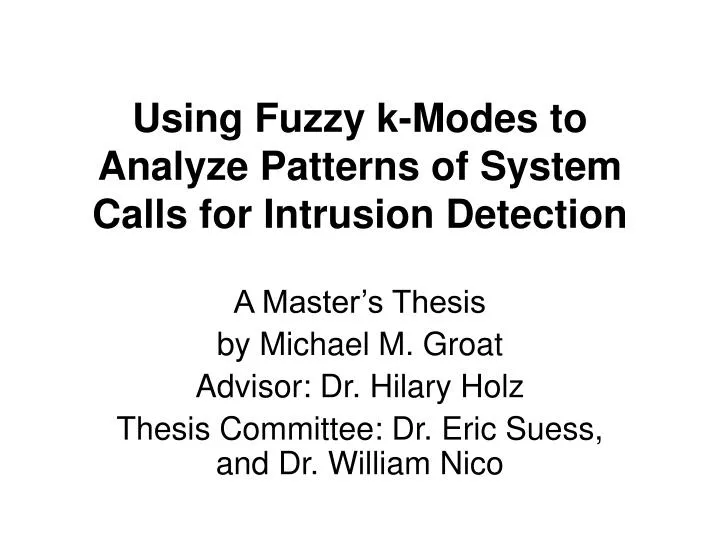 using fuzzy k modes to analyze patterns of system calls for intrusion detection