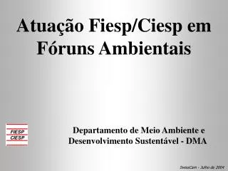 atua o fiesp ciesp em f runs ambientais