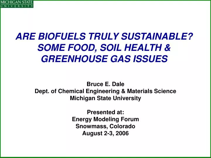 are biofuels truly sustainable some food soil health greenhouse gas issues