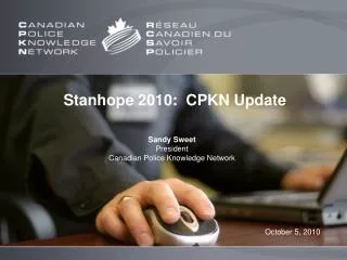 Stanhope 2010: CPKN Update