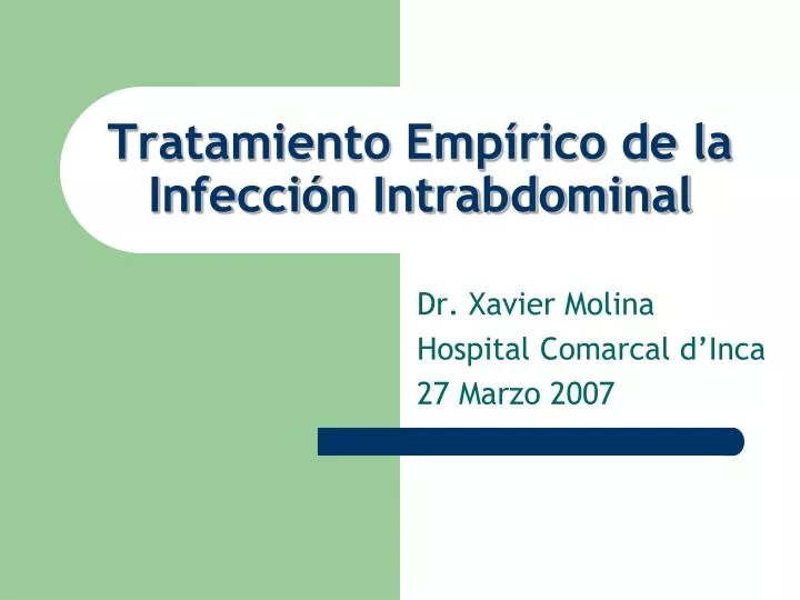 tratamiento emp rico de la infecci n intrabdominal