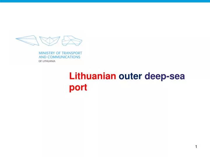 lithuanian outer deep sea port
