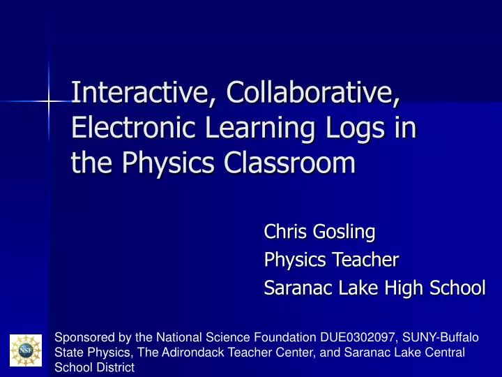 interactive collaborative electronic learning logs in the physics classroom