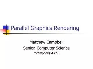 Parallel Graphics Rendering