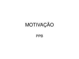 motiva o