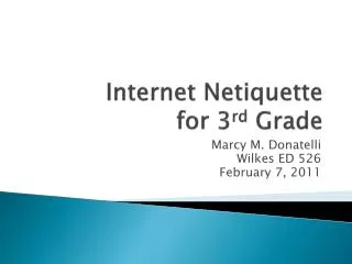 Internet Netiquette for 3 rd Grade