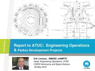 Report to ATUC: Engineering Operations &amp; Parkes Development Projects