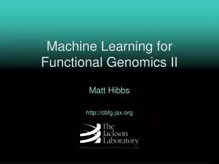 Machine Learning for Functional Genomics II
