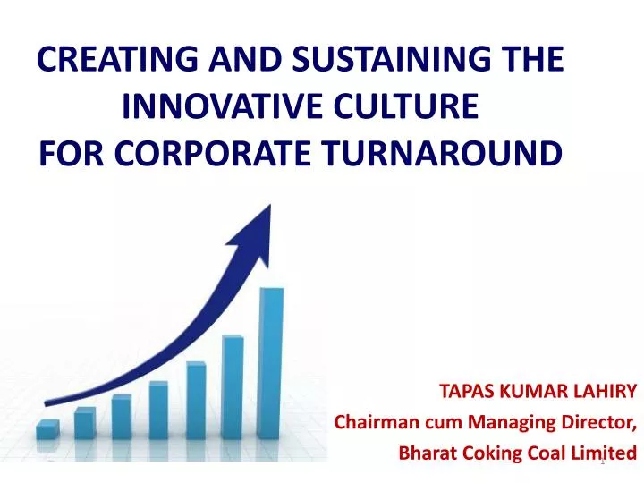 creating and sustaining the innovative culture for corporate turnaround
