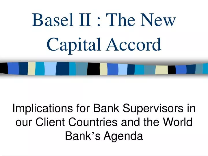 basel ii the new capital accord