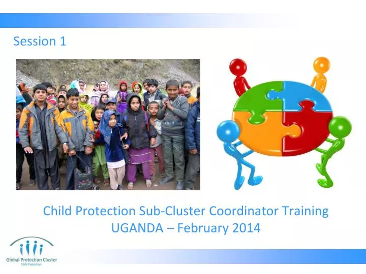 child protection sub cluster coordinator training uganda february 2014