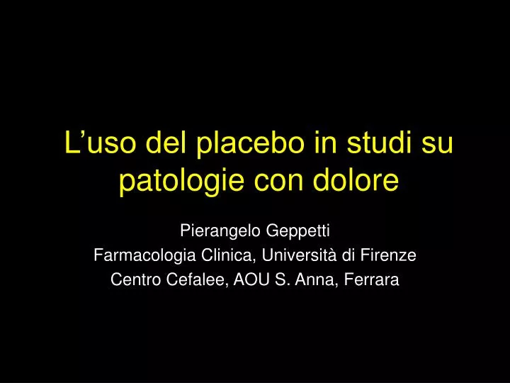 l uso del placebo in studi su patologie con dolore