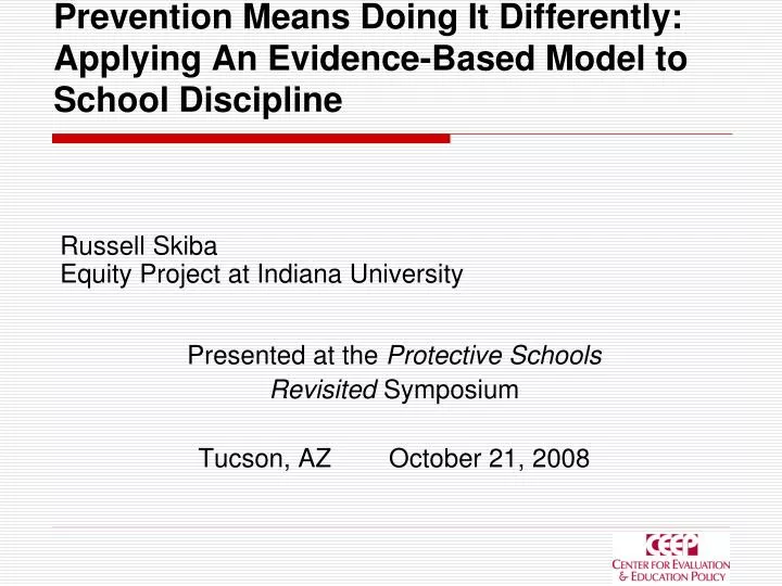 prevention means doing it differently applying an evidence based model to school discipline
