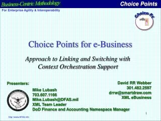 Choice Points for e-Business