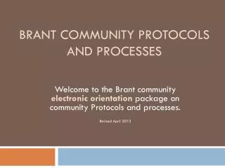 Brant Community Protocols and Processes