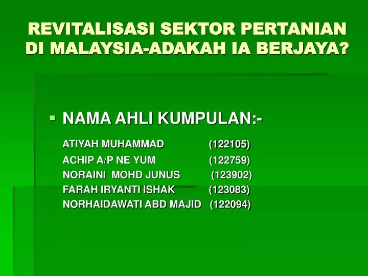 revitalisasi sektor pertanian di malaysia adakah ia berjaya