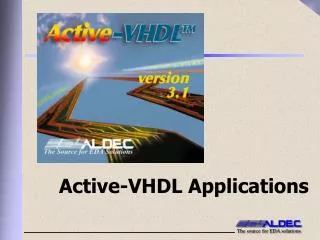 Active-VHDL Applications