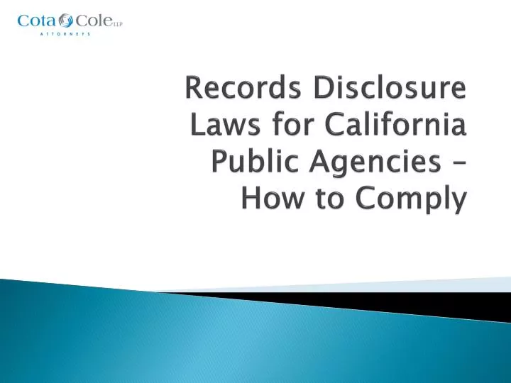 records disclosure laws for california public agencies how to comply