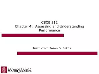 CSCE 212 Chapter 4: Assessing and Understanding Performance
