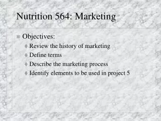 Nutrition 564: Marketing