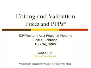 Editing and Validation Prices and PPPs*