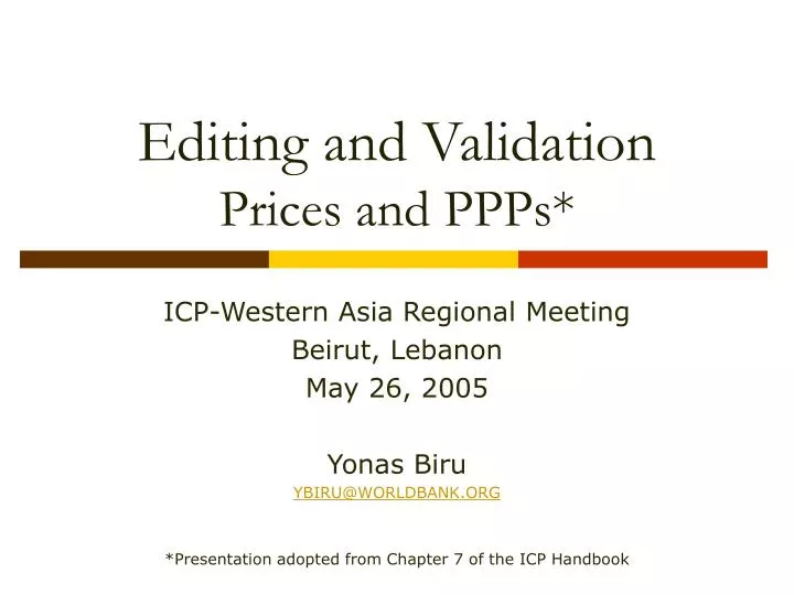editing and validation prices and ppps