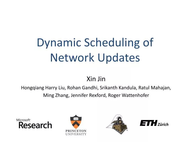 dynamic scheduling of network updates