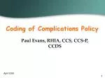 Coding Guidelines for Complications: Enhancing Accuracy and Consistency in Reporting - slide 1